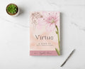 Virtue: A Book Of Affirmations